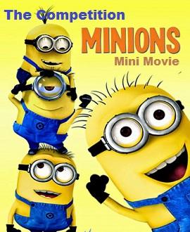 Minions Competition Mini Movie