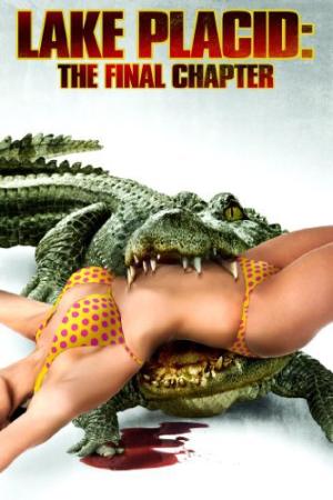 Lake Placid The Final Chapter