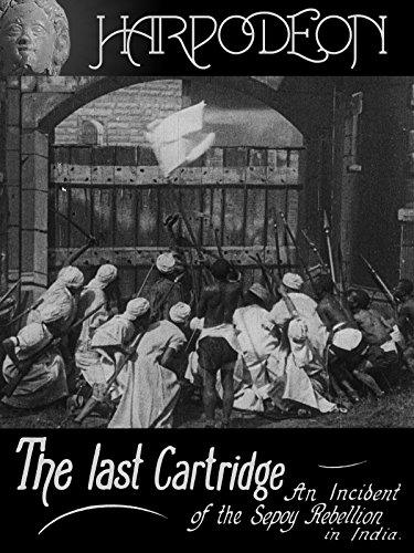 The Last Cartridge, an Incident of the Sepoy Rebellion in India