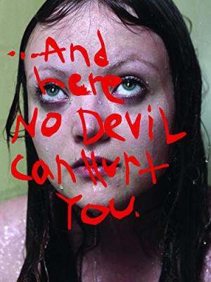 And Here No Devil Can Hurt You