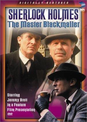 The Case-Book of Sherlock Holmes The Master Blackmailer