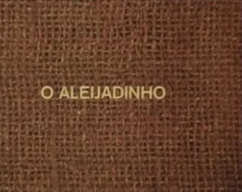 O Aleijadinho