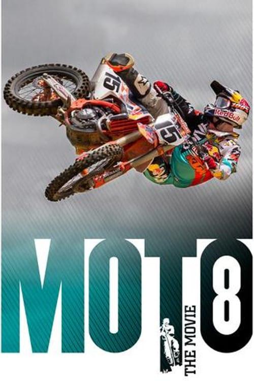 MOTO 8: The Movie