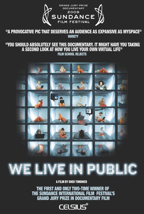 We Live in Public