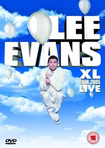 Lee Evans: XL Tour Live 2005