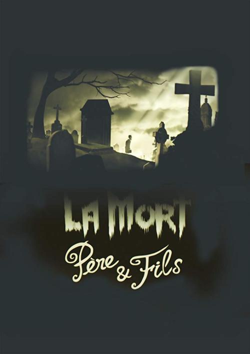 La Mort, Père & Fils