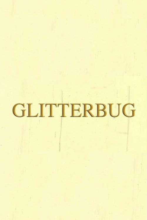 Glitterbug