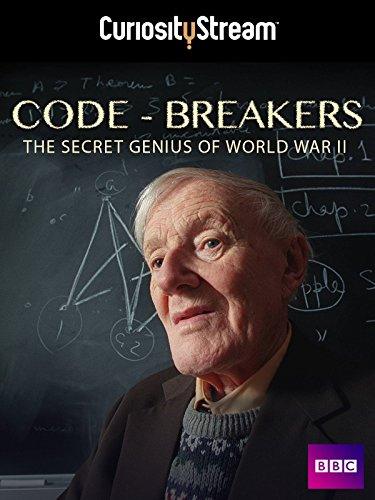 Code-Breakers: Bletchley Park's Lost Heroes