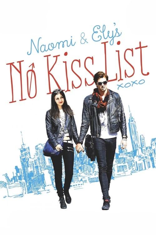 Naomi and Ely's No Kiss List