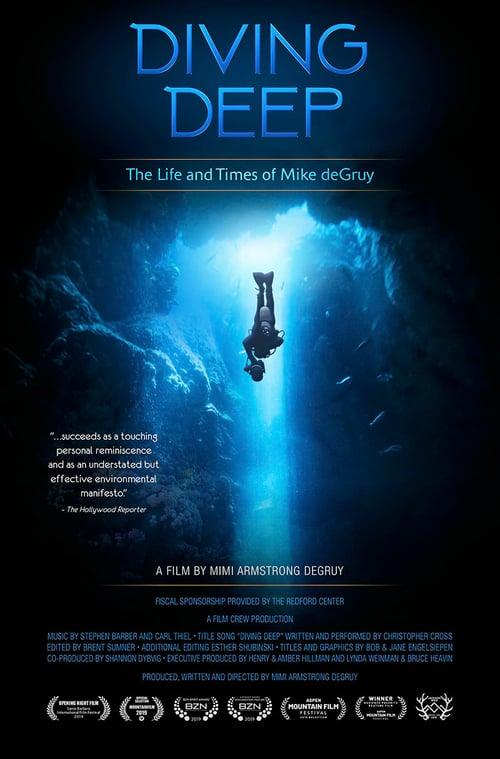 Diving Deep: The Life and Times of Mike deGruy