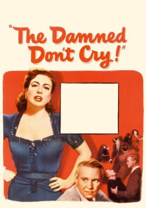 The Damned Don't Cry