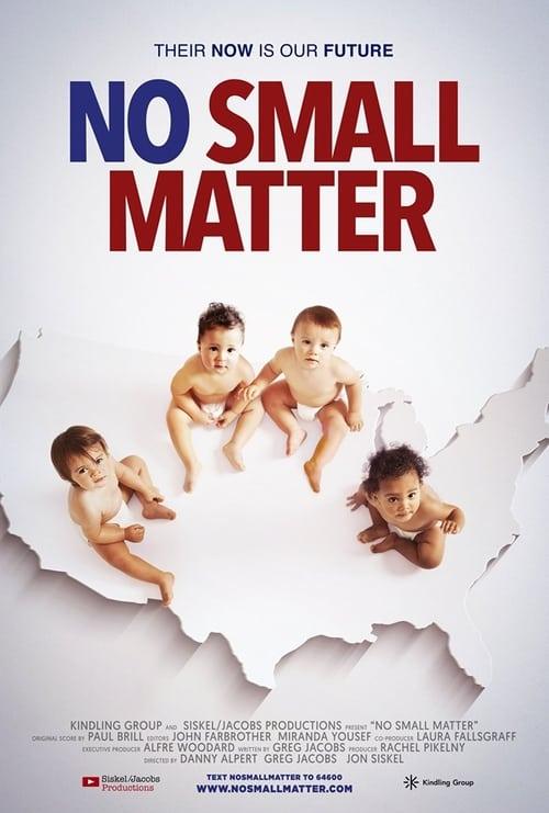 No Small Matter