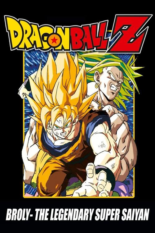 Dragon Ball Z: Broly – The Legendary Super Saiyan