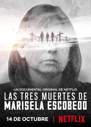 The Three Deaths of Marisela Escobedo