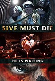 5ive Must Die