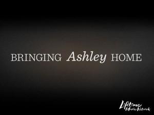 Bringing Ashley Home