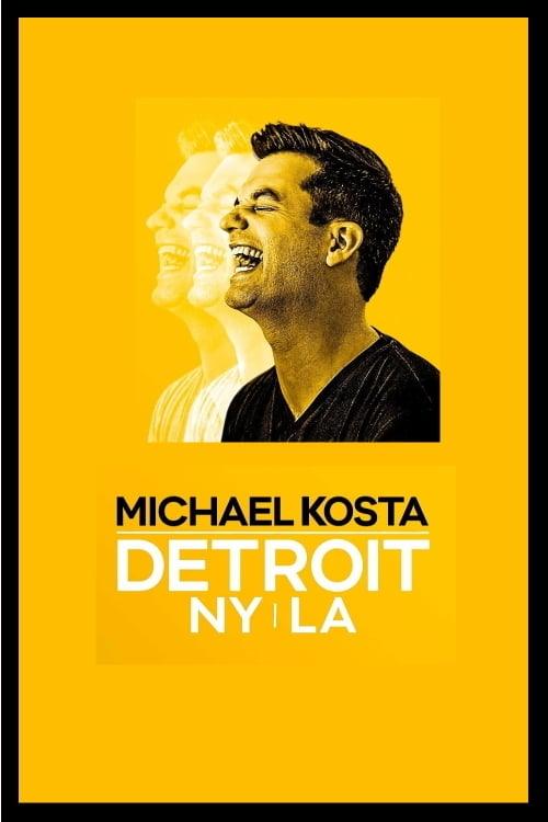 Michael Kosta Detroit NY LA