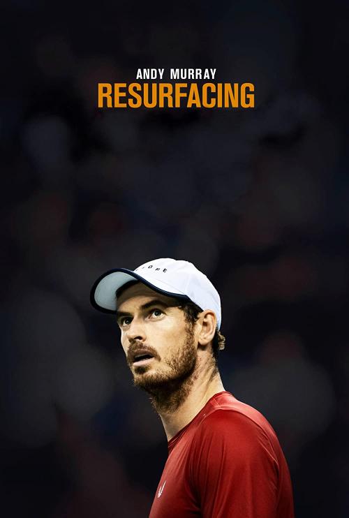 Andy Murray: Resurfacing