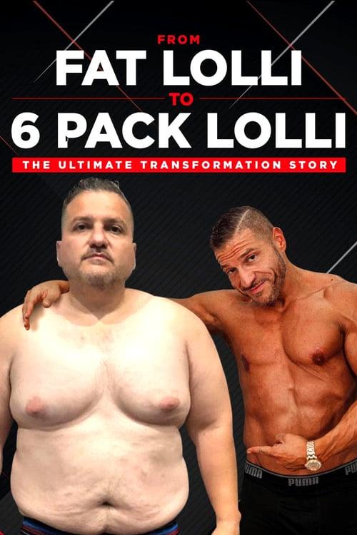 From Fat Lolli to Six Pack Lolli - The Ultimate Transformation Story