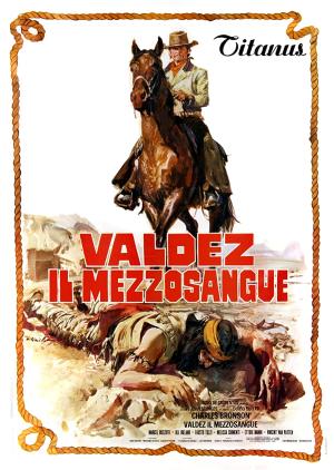 Valdez il mezzosangue