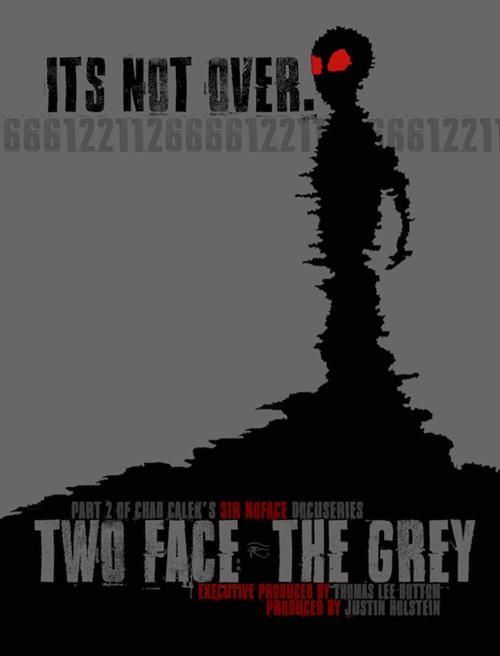 Two Face: The Grey