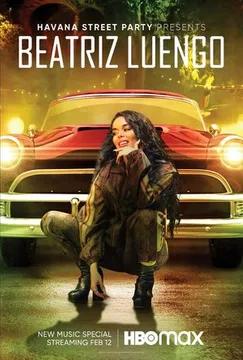 Havana Street Party Presents: Beatriz Luengo