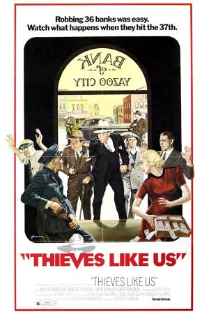 Thieves Like Us