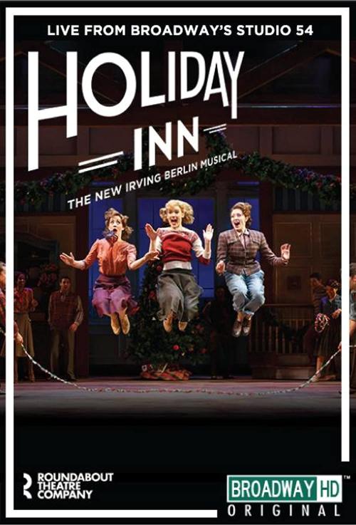 Holiday Inn: The New Irving Berlin Musical - Live