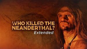 Who Killed the Neanderthal?