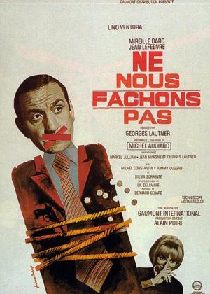 Ne nous fâchons pas