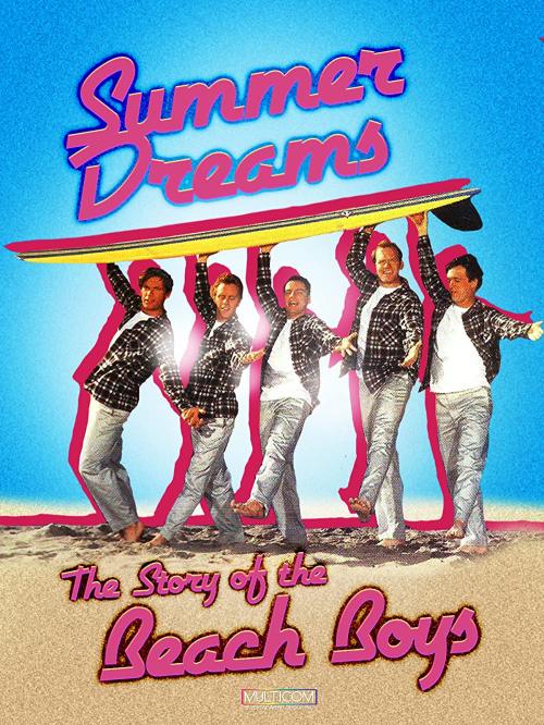 Summer Dreams: The Story of the Beach Boys