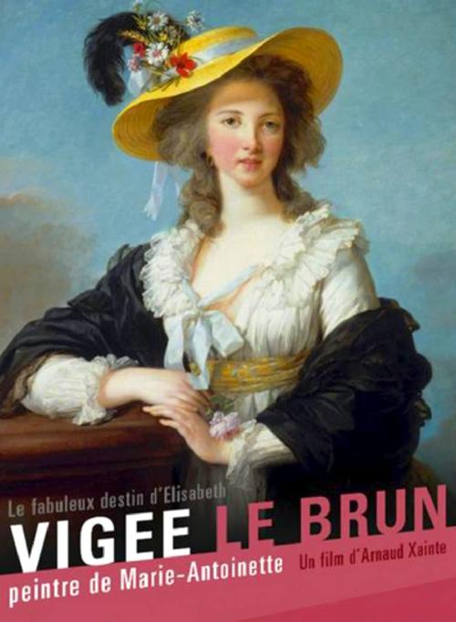 Le fabuleux destin de Elisabeth Vigée Le Brun