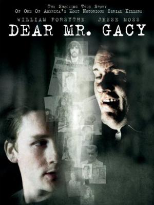Dear Mr. Gacy