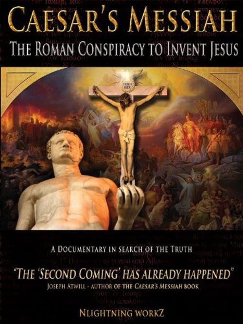 Caesar's Messiah: The Roman Conspiracy to Invent Jesus