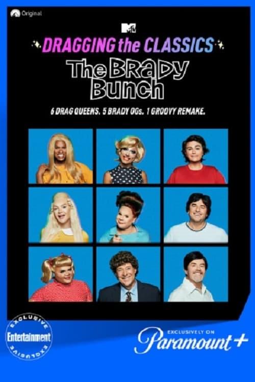 Dragging the Classics: The Brady Bunch