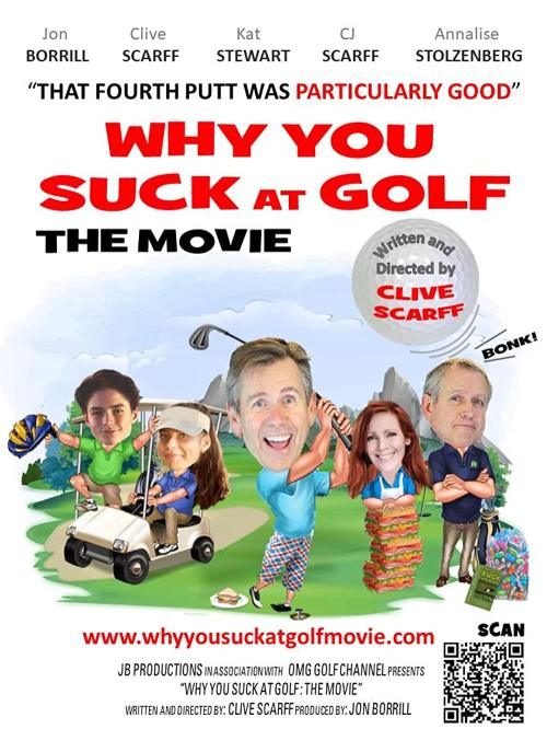 Why You Suck at Golf: The Movie