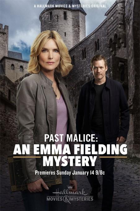 Emma Fielding Mysteries Past Malice: An Emma Fielding Mystery