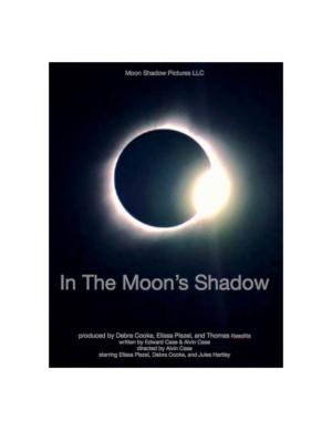 In the Moon's Shadow