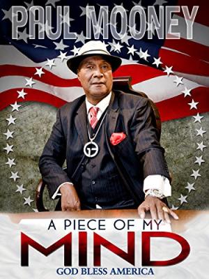 Paul Mooney: A Piece of My Mind - Godbless America