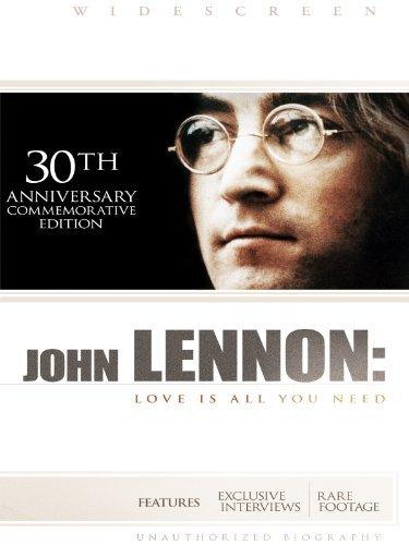 John Lennon: Love Is All You Need