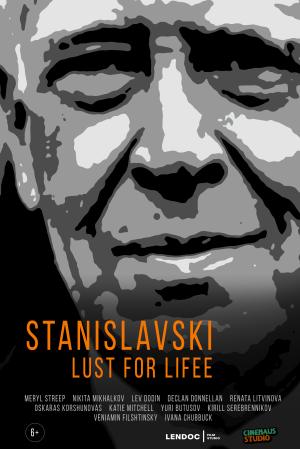 Stanislavsky.Lust for life