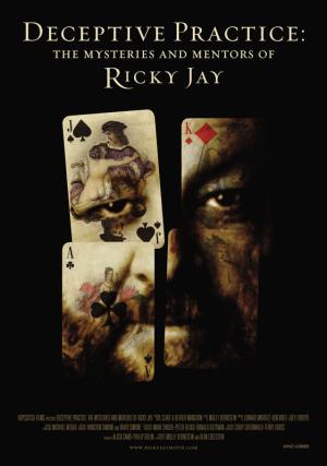 Deceptive Practice: The Mysteries and Mentors of Ricky Jay