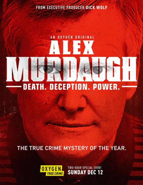 Alex Murdaugh: Death. Deception. Power