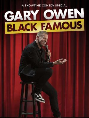 Gary Owen: Black Famous