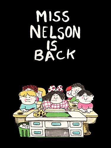 Miss Nelson is Back