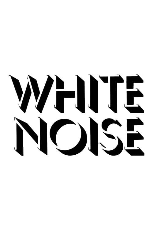 White Noise