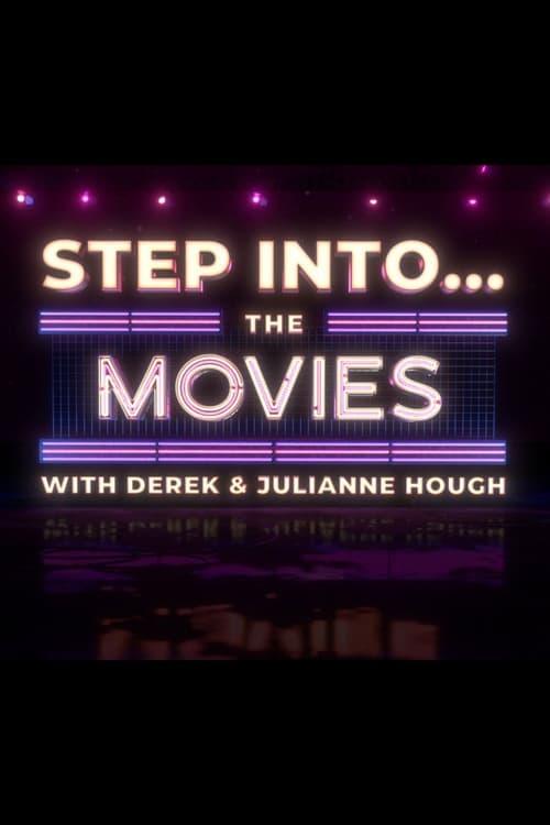Step Into… The Movies with Derek and Julianne Hough