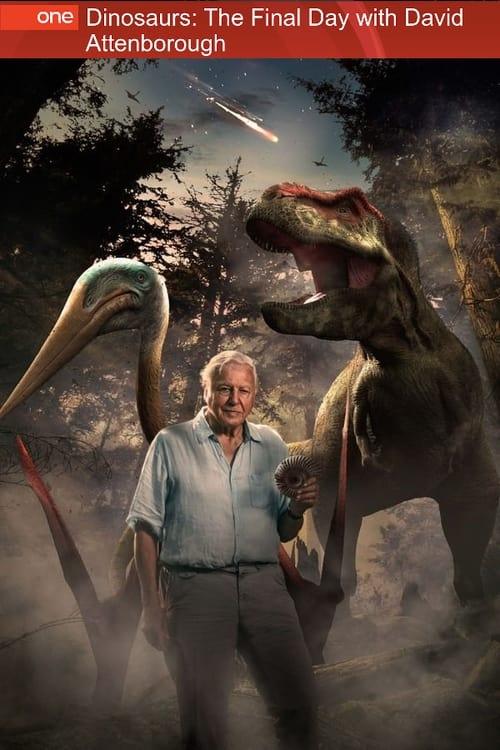 Dinosaurs: The Final Day with David Attenborough