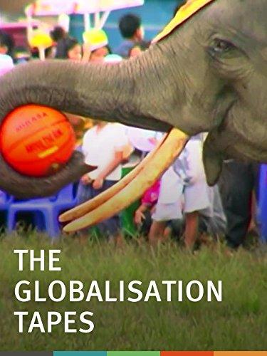 The Globalisation Tapes