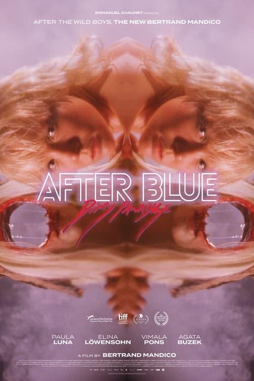 After Blue (Dirty Paradise)